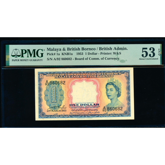 MALAYA and BRITISH BORNEO P.1a 1953 $1 AUNC 53 EPQ